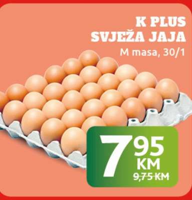 K PLUS SVJEŽA JAJA