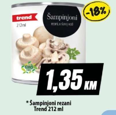 Šampinjoni rezani Trend