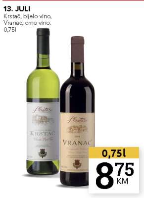 Krstač, bijelo vino, Vranac, crno vino.