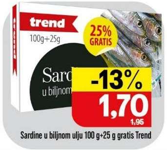 Sardine u biljnom ulju 100 g+25 g gratis Trend