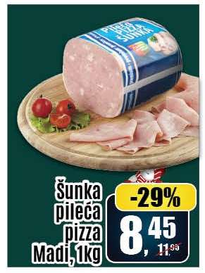 Šunka pileća pizza Madi, 1kg