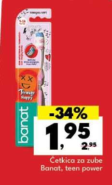 Četkica za zube Banat, teen power