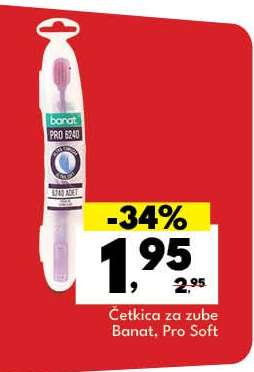 Četkica za zube Banat, Pro Soft