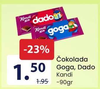 Čokolada Goga, Dado