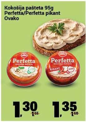 Kokošija pašteta 95g Perfetta/Perfetta pikant Ovako